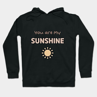 You are my sunshine self love affirmations Hoodie